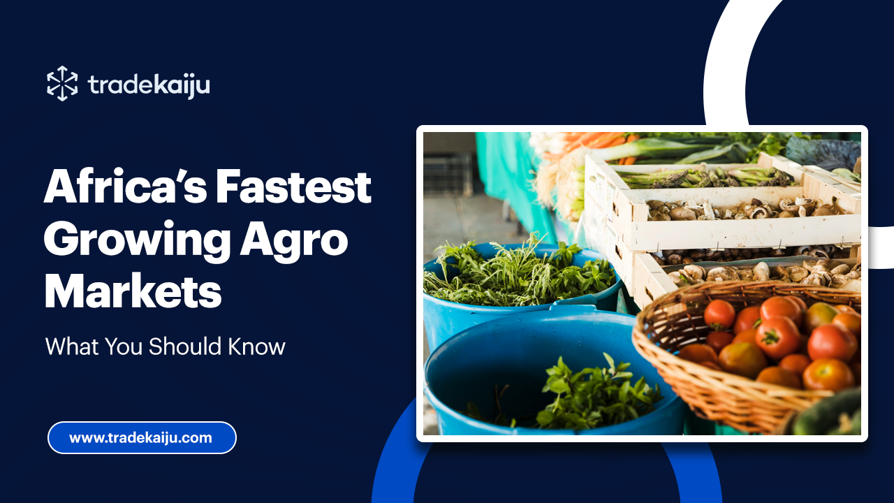 Africa’s Fastest Growing Agriculture Markets: Trends Across Nigeria, Kenya, Ghana, and Tanzania